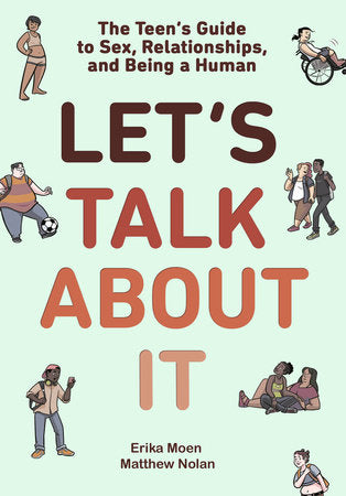 Let's Talk About It TR by Erika Moen and Matthew Nolan