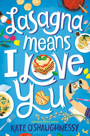 Lasagna Means I Love You Paperback by Kate O'Shaughnessy