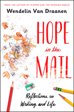 Hope in the Mail TR by Wendelin Van Draanen