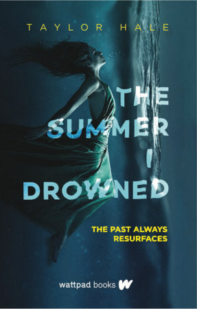 The Summer I Drowned Paperback by Taylor Hale