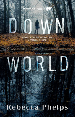 Down World Paperback by Rachel Phelps