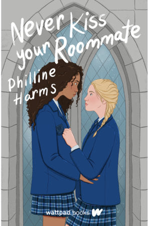 Never Kiss Your Roommate Paperback by Philine Harms