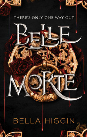 Belle Morte Hardcover by Bella Higgin