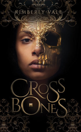 Crossbones Paperback by Kimberly Vale