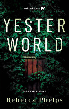 Yesterworld Paperback by Rebecca Phelps