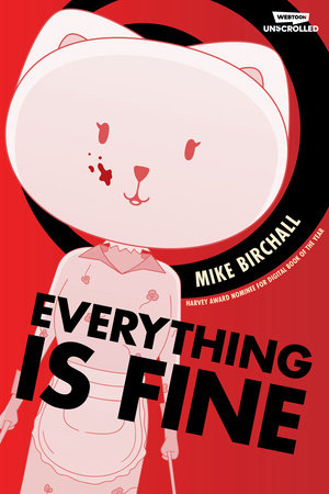 Everything is Fine Volume One TR by Mike Brichall