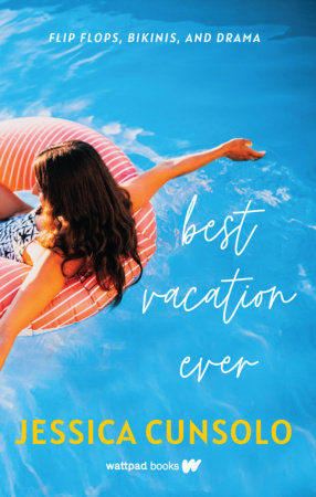 Best Vacation Ever Paperback by Jessica Cunsolo