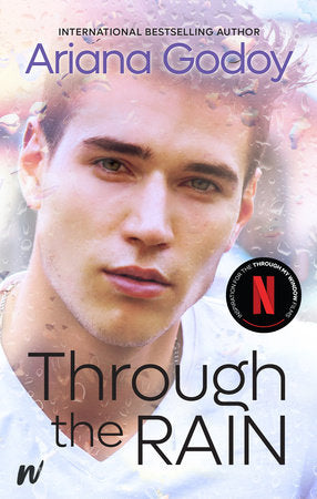 Through the Rain Paperback by Ariana Godoy