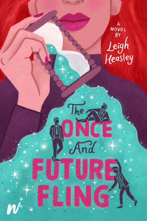 The Once and Future Fling Paperback by Leigh Heasley
