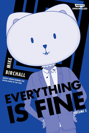Everything is Fine Volume Two Paperback by Mike Brichall