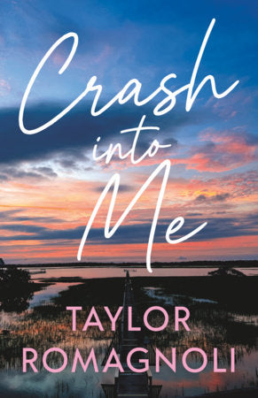 Crash Into Me Paperback by Taylor Ragnimoroli