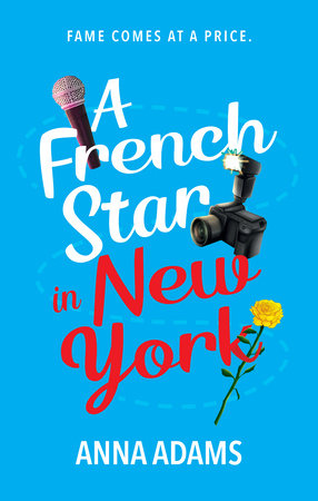 A French Star in New York Paperback by Anna Adams