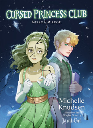 Cursed Princess Club Novel 2 Hardcover by Michelle Knudsen