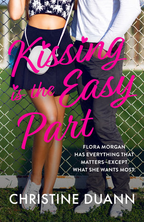 Kissing is the Easy Part Paperback by Christine Duan
