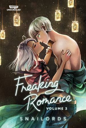 Freaking Romance Volume Three Paperback by Snailords