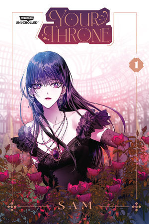 Your Throne, Vol. 1 Paperback by SAM