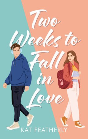 Two Weeks to Fall in Love Paperback by Kat Featherly