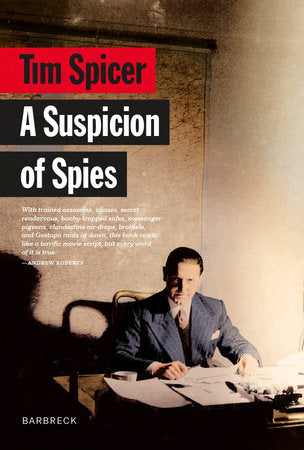 A Suspicion of Spies Hardcover by Tim Spicer