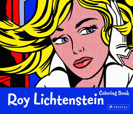 Roy Lichtenstein Coloring Book Paperback by Prestel Publishing
