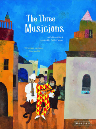 The Three Musicians Hardcover by Veronique Massenot
