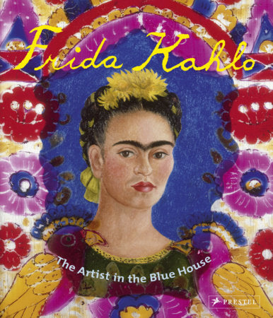 Frida Kahlo Paperback by Magdalena Holzhey