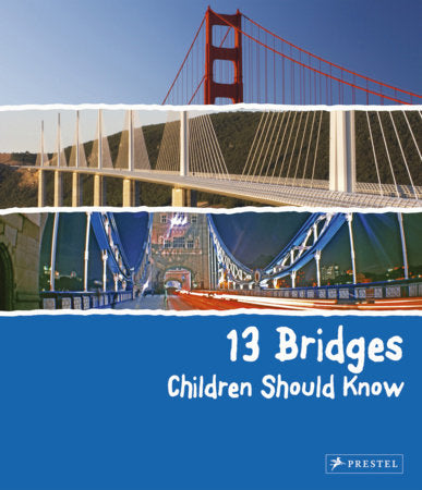 13 Bridges Children Should Know HC by Brad Finger