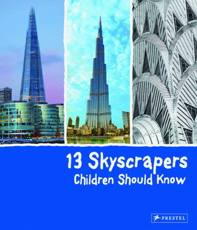 13 Skyscrapers Children Should Know HC by Brad Finger