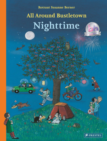 All Around Bustletown: Nighttime Board Book by Rotraut Susanne Berner
