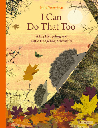 I Can Do That Too Hardcover by Britta Teckentrup