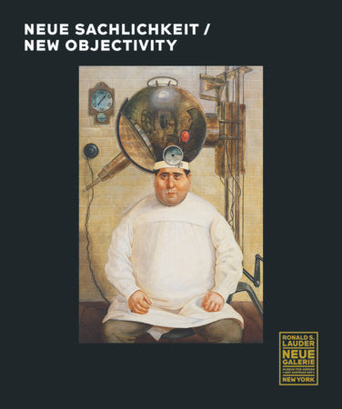 New Objectivity Hardcover by Olaf Peters