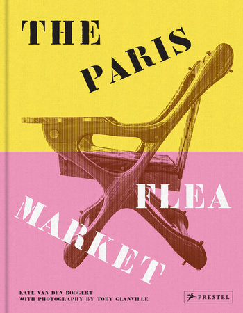The Paris Flea Market Hardcover by Kate van den Boogert