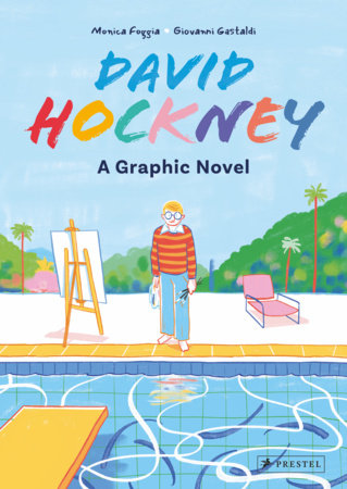 David Hockney Hardcover by Giovanni Gastaldi (illustrator), Monica Foggia, edited by Balthazar Pagani