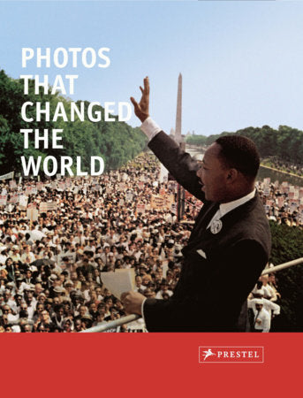 Photos that Changed the World Paperback by Peter Stepan
