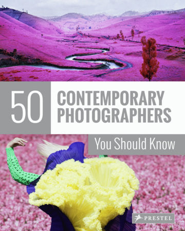 50 Contemporary Photographers You Should Know Paperback by Florian Heine