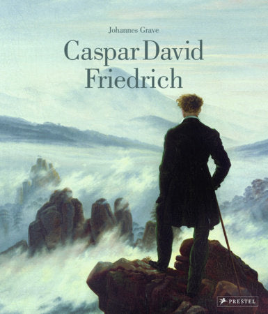 Caspar David Friedrich Hardcover by Johannes Grave