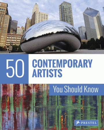 50 Contemporary Artists You Should Know Paperback by Christiane Weidemann, Brad Finger