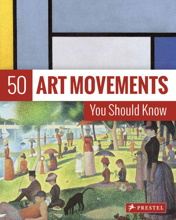 50 Art Movements You Should Know Paperback by Rosalind Ormiston