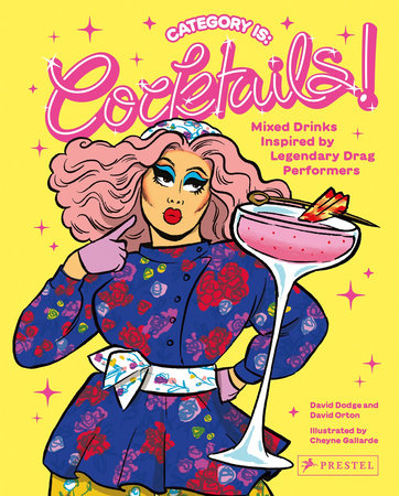 Category Is: Cocktails! Hardcover by David Dodge and David Orton, with illustrations by Cheyne Gallarde