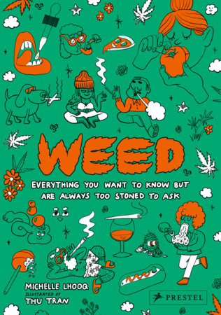 Weed Hardcover by Michelle Lhooq, Illustrations by Thu Tran