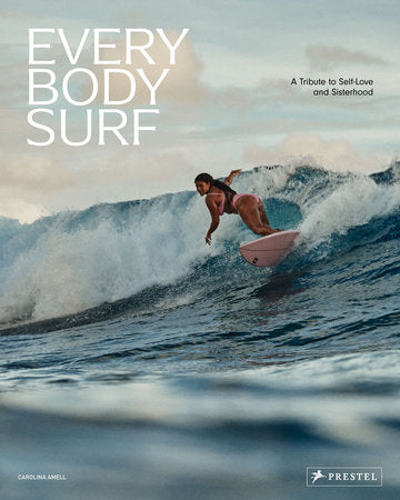 Every Body Surf Hardcover by Carolina Amell