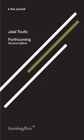 Forthcoming, second edition Paperback by Jalal Toufic