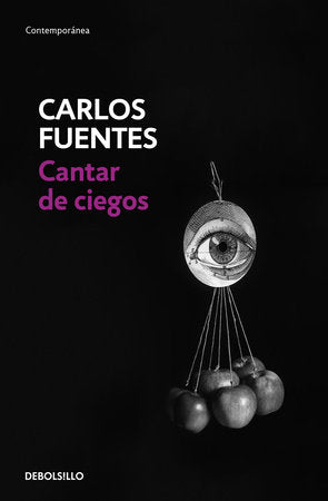 Cantar de ciegos / The Blind's Songs Paperback by Carlos Fuentes