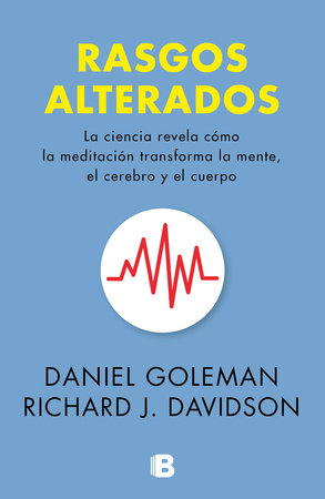 Rasgos alterados / Altered Traits Paperback by Daniel Goleman