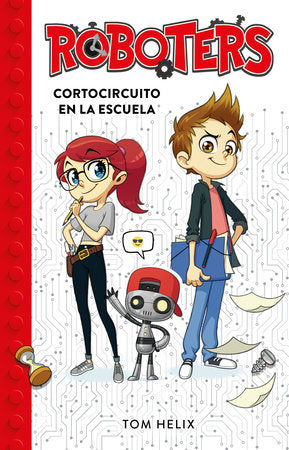 Roboters: Cortocircuito en la escuela / Roboters: Short Circuit at School Paperback by Tom Helix