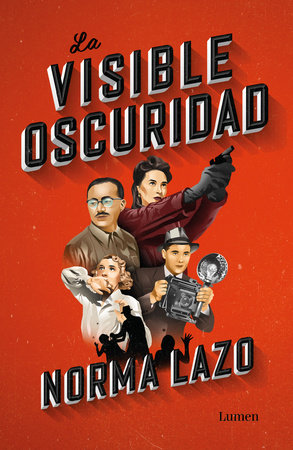 La visible oscuridad / Visible Darkness Paperback by Norma Lazo