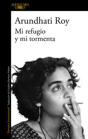 Mi refugio y mi tormenta / Mother Mary Comes to Me Paperback by Arundhati Roy