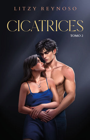 Cicatrices 2 / Scars 2 Paperback by Litzy Reynoso