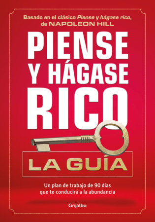 Piense y hágase rico: La guía / Think and Grow Rich: Action Guide Paperback by Napoleón Hill
