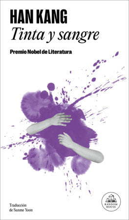 Tinta y sangre / Ink and Blood Paperback by Han Kang
