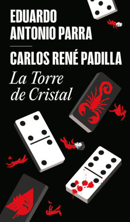 La Torre de Cristal / The Crystal Tower Paperback by Carlos René Padilla; Eduardo Antonio Parra